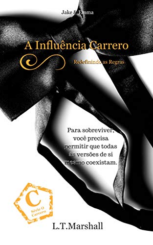 Livro PDF: A Influência Carrero: Redefinindo as Regras (Série O Carrero Livro 2)