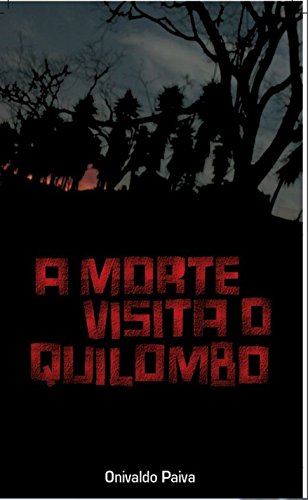 Capa do livro: A Morte visita o Quilombo - Ler Online pdf