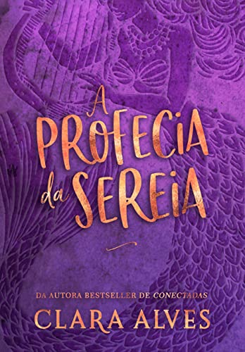 Livro PDF: A profecia da sereia (Sereia apaixonada Livro 1)