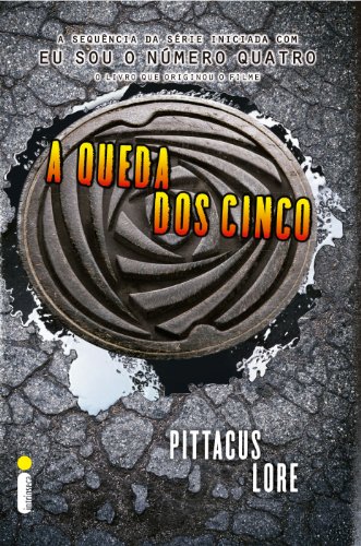 Livro PDF: A queda dos Cinco (Os legados de Lorien Livro 4)