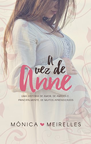 Livro PDF A vez de Anne (Irmãos Louzada)