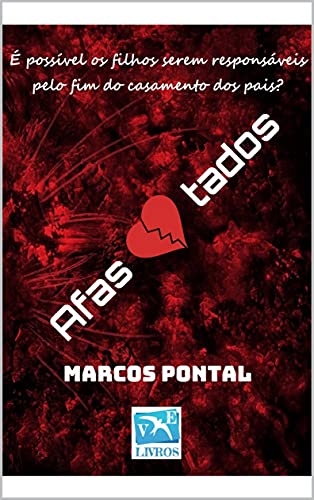 Livro PDF Afastados: é possível os filhos serem responsáveis pelo fim do casamento dos pais?