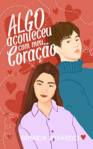 Livro PDF Algo Aconteceu Com Meu Coração