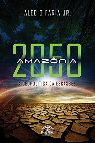 Livro PDF Amazônia 2050: A geopolítica da escassez