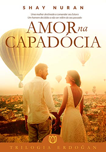 Livro PDF Amor na Capadócia: Trilogia Erdogan/ Livro 2