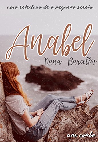 Capa do livro: Anabel: uma releitura de a pequena sereia - Ler Online pdf