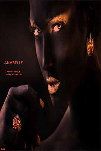 Livro PDF ANABELLE: O AMOR VENCE QUANDO PERDE!