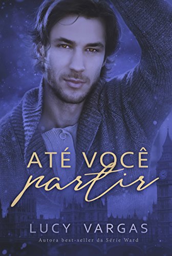 Livro PDF Até Você Partir (Ward Livro 5)