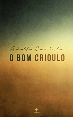 Capa do livro: Bom Crioulo: Clássicos de Adolfo Caminha - Ler Online pdf