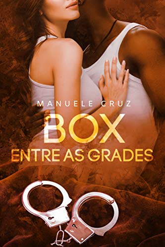 Livro PDF Box: Duologia ”Entre as grades” (Livro 1 e 2) (Duologia “Entre as grades” 3)