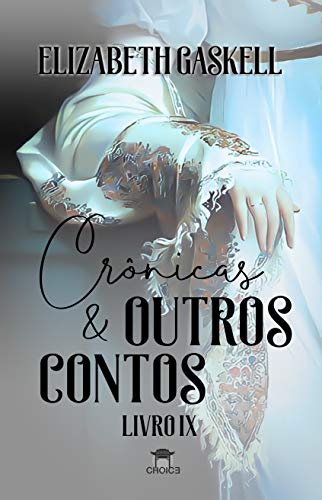 Livro PDF Crônicas & Outros Contos (Clássicos Traduzidos – Elizabeth Gaskell)