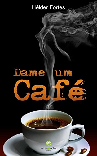 Capa do livro: DAME UM CAFÉ - Ler Online pdf