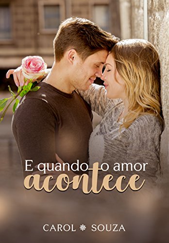 Livro PDF E Quando o Amor Acontece (Família Castro Livro 1)