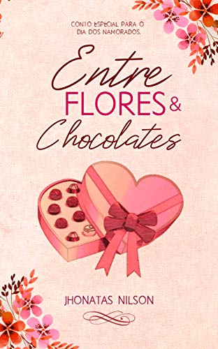 Livro PDF: Entre flores e chocolates