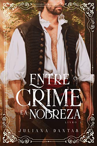 Livro PDF Entre o crime e a nobreza: livro 2