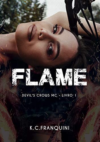 Livro PDF Flame (Devil’s Crows MC Livro 1)