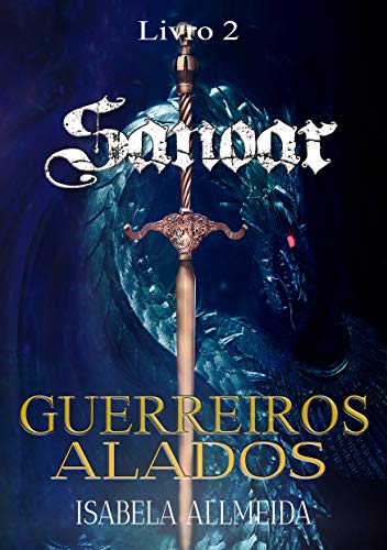 Livro PDF Guerreiros Alados (Sanoar Livro 2)