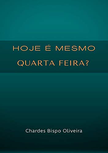 Livro PDF Hoje É Mesmo Quarta – Feira?