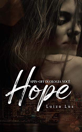 Livro PDF HOPE: (Spin-off Duologia Você)