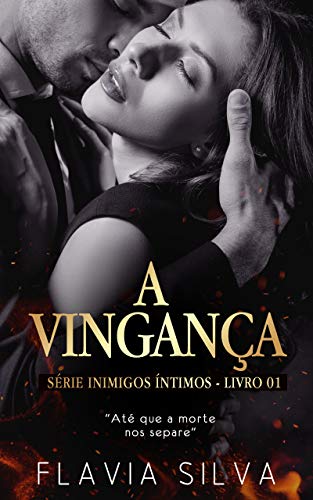 Livro PDF Inimigos Íntimos Vol 01: A VINGANÇA