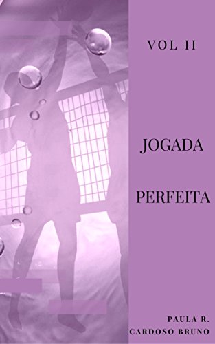 Livro PDF: Jogada Perfeita: (Vol.2 – 2ª Ed. Revisada)