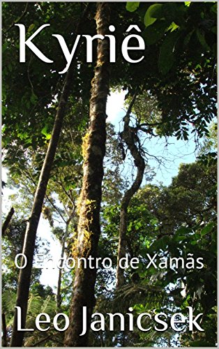 Livro PDF Kyriê: O Encontro de Xamãs