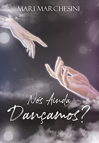 Capa do livro: Nós Ainda Dançamos? – Livro 2 (Apenas Continue Dançando) - Ler Online pdf