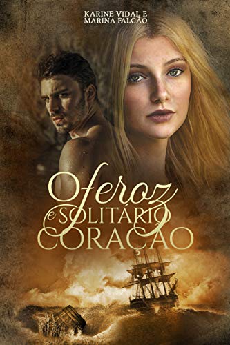 Livro PDF O Feroz e Solitário Coração