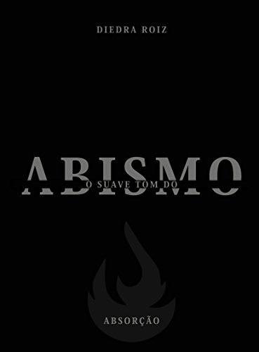 Livro PDF O suave tom do abismo: Absorção (livro 1)