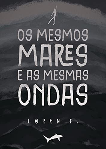 Livro PDF Os Mesmos Mares e as Mesmas Ondas