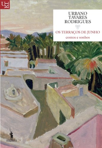 Livro PDF Os Terraços de Junho Contos e Sonhos