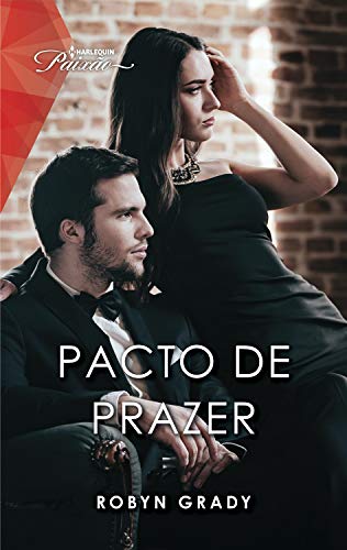 Livro PDF Pacto de prazer (Harlequin Modern Sexy Livro 15)