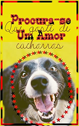 Capa do livro: Procura-se um Amor que Goste de Cachorros - Ler Online pdf