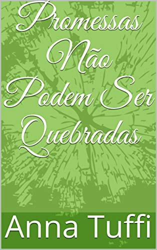 Livro PDF Promessas Não Podem Ser Quebradas