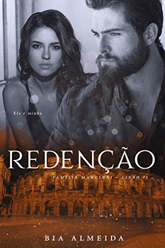 Livro PDF Redenção: Família Mancinni 2