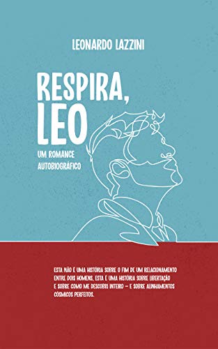 Capa do livro: Respira, Leo: Um romance autobiográfico - Ler Online pdf