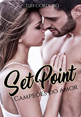 Livro PDF Set Point: Campeões do Amor