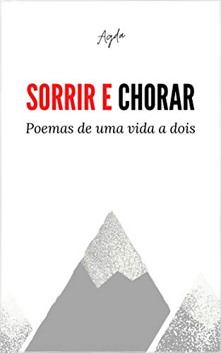 Livro PDF Sorrir e Chorar: Poemas de uma Vida a Dois