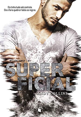 Livro PDF: Superficial (Willers Family Livro 4)