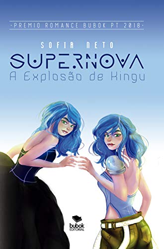 Capa do livro: Supernova – A Explosão de Kingu - Ler Online pdf
