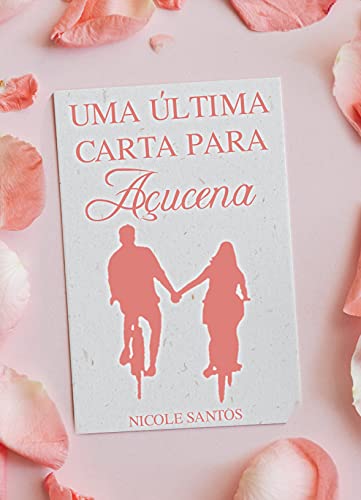 Livro PDF Uma Última Carta Para Açucena