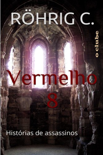 Livro PDF Vermelho 8: Histórias de assassinos