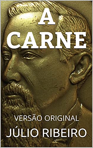 Livro PDF A CARNE: VERSÃO ORIGINAL