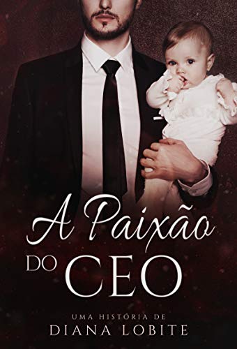 Livro PDF A Paixão do CEO