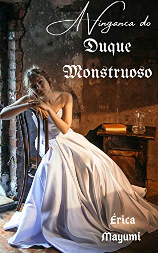 Livro PDF A Vingança do Duque Monstruoso