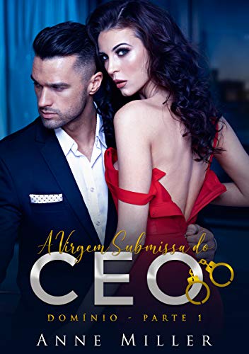 Livro PDF A Virgem Submissa do CEO (Domínio Livro 1)