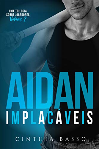 Livro PDF AIDAN (Trilogia Implacáveis Livro 2)