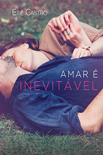 Livro PDF Amar é inevitável