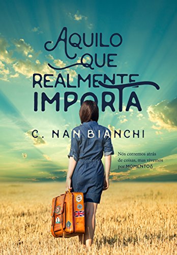 Capa do livro: Aquilo que realmente importa - Ler Online pdf