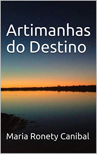 Capa do livro: Artimanhas do Destino - Ler Online pdf